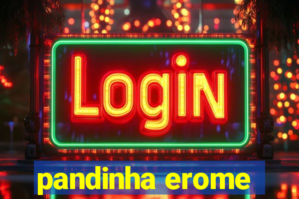 pandinha erome